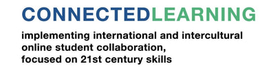 CONNECTED LEARNING - IMPLEMENTING INTERNATIONAL AND INTERCULTURAL ONLINE STUDENT COLLABORATION, FOCUSED ON 21ST CENTURY SKILLS